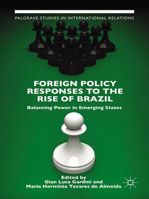 cover image of Foreign Policy Responses to the Rise of Brazil